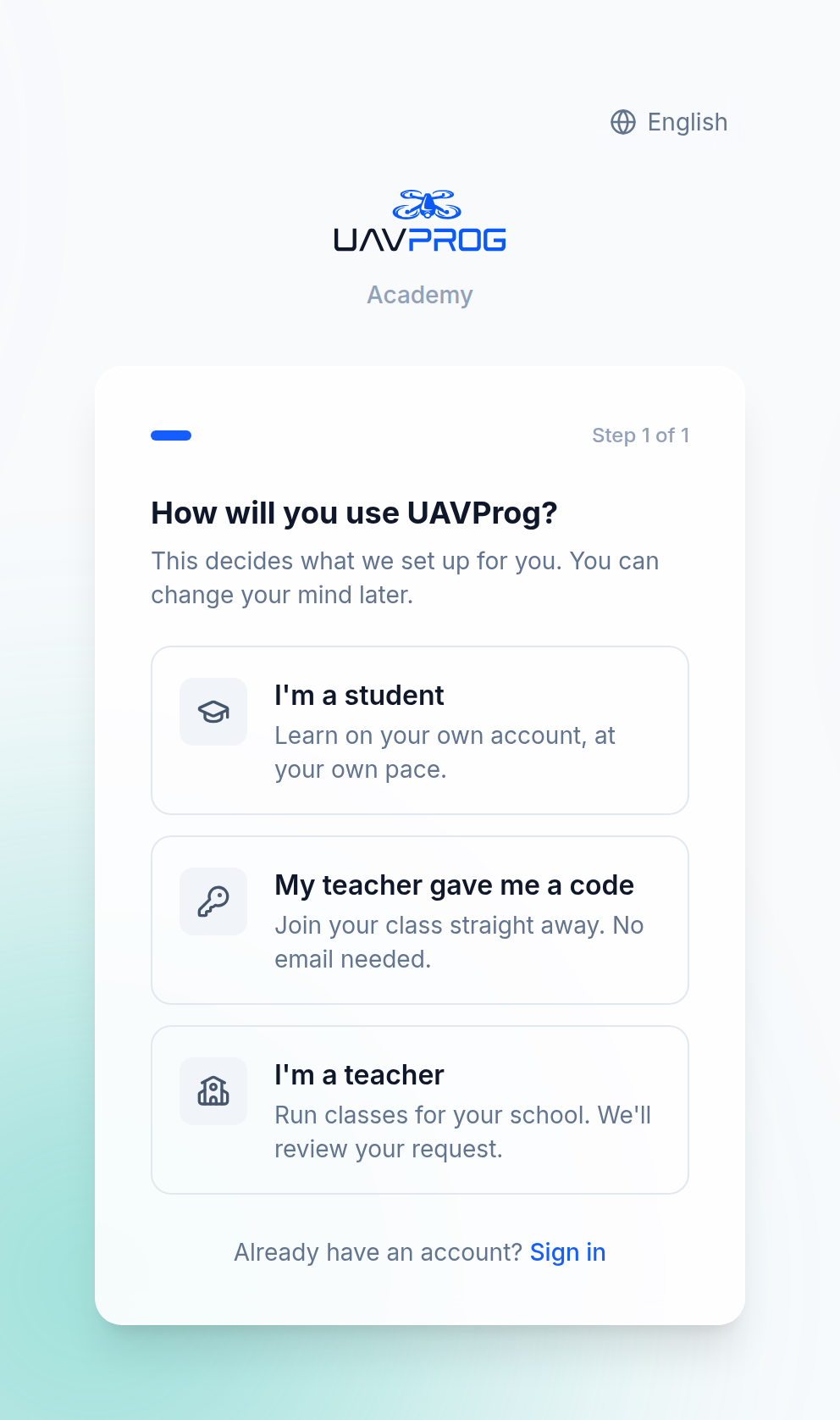 The first sign-up screen offering three account types: I'm a student, My teacher gave me a code, and I'm a teacher